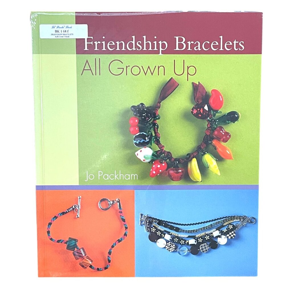 BK168 New Book FRIENDSHIP BRACELETS by Jo Packham Soft Cover in Shrink Wrap